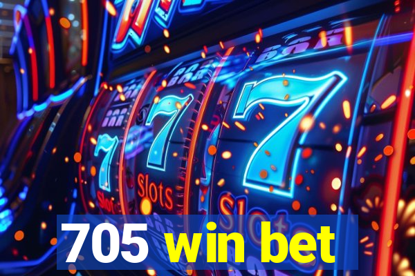 705 win bet